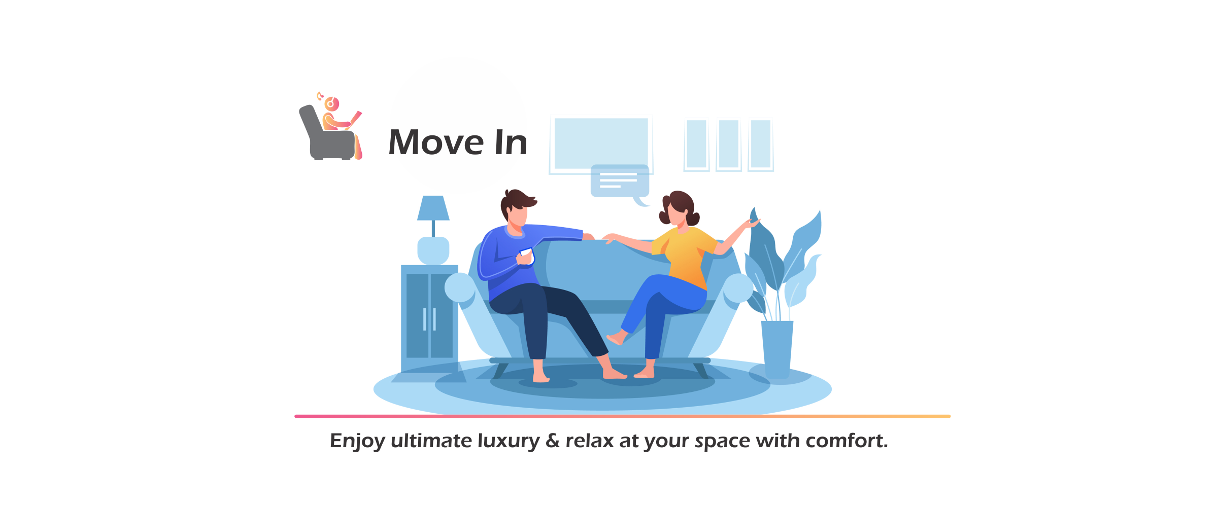 Move In